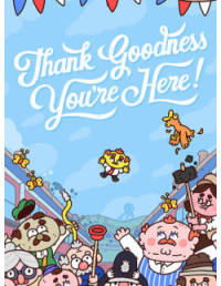 Buy Game Key - Thank Goodness You’re Here (Steam)