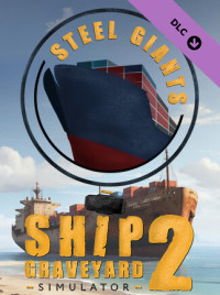 Buy Game Key - Ship Graveyard Simulator 2: Steel Giants (Steam)