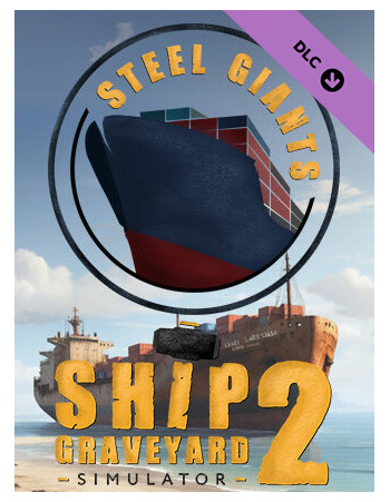 Buy Game Key - Ship Graveyard Simulator 2: Steel Giants (Steam)