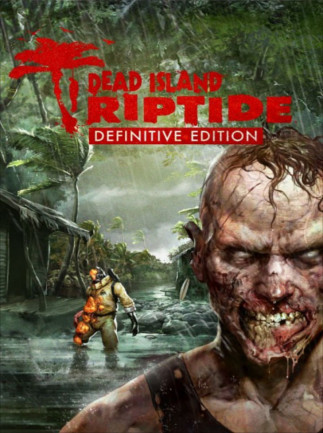 Buy Dead Island: Riptide - Definitive Edition (Steam)