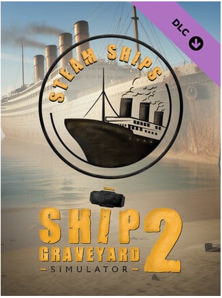 Ship Graveyard Simulator 2: Steam Ships - DLC (Steam)