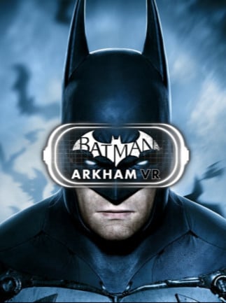 Batman: Arkham VR (Steam)