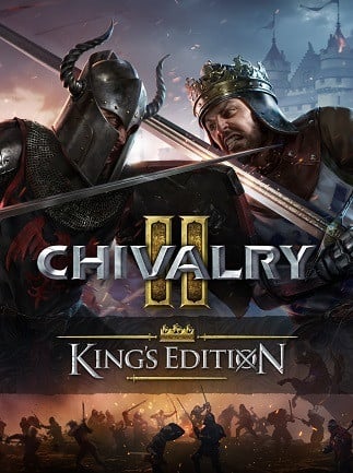Chivalry 2 - King Edition (Steam)