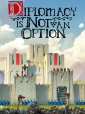 Buy Game Key - Diplomacy Is Not An Option (Steam)