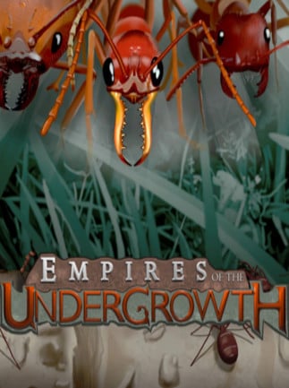 Empires of the Undergrowth (Steam)