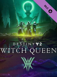 Buy DLC - Destiny 2: The Witch Queen - DLC (Steam)