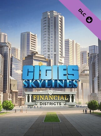 Cities: Skylines - Financial Districts - DLC (Steam)
