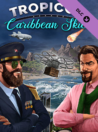Buy DLC - Tropico 6: Caribbean Skies - DLC (Steam)