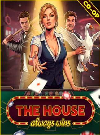The House Always Wins (Steam)