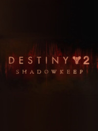 Buy Game Key - Destiny 2: Shadowkeep (Steam)