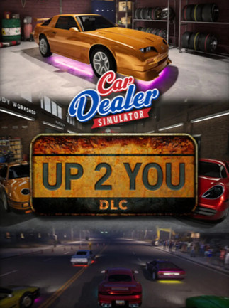 Car Dealer Simulator: Up 2 You - DLC (Steam)