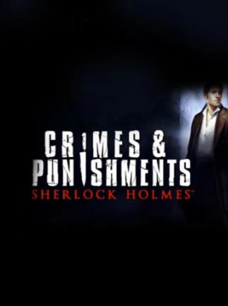 Sherlock Holmes: Crimes and Punishments (Steam)